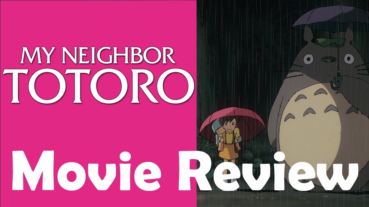 My Neighbour Totoro (1988)  Anime Movie Review 