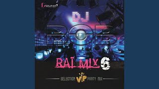 INTRO RAÏ MIX 6 - Dj Bob