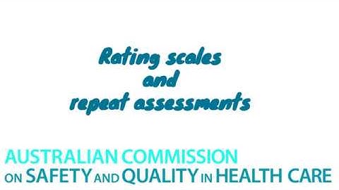 AHSSQA Scheme: Rating scales and repeat assessments