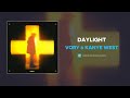 Vory &amp; Kanye West - Daylight (AUDIO)