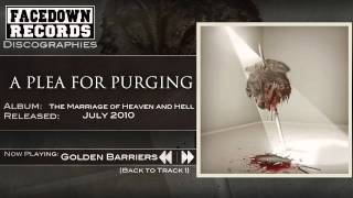 Watch A Plea For Purging Golden Barriers video