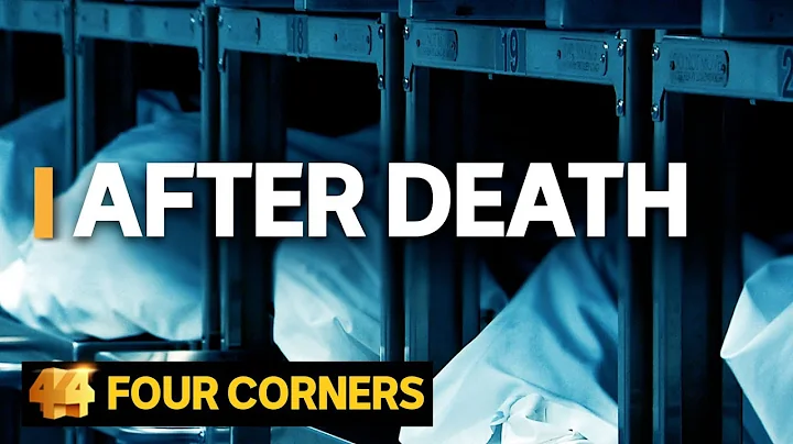 After Death: Behind the scenes of Australia’s funeral industry | Four Corners - DayDayNews
