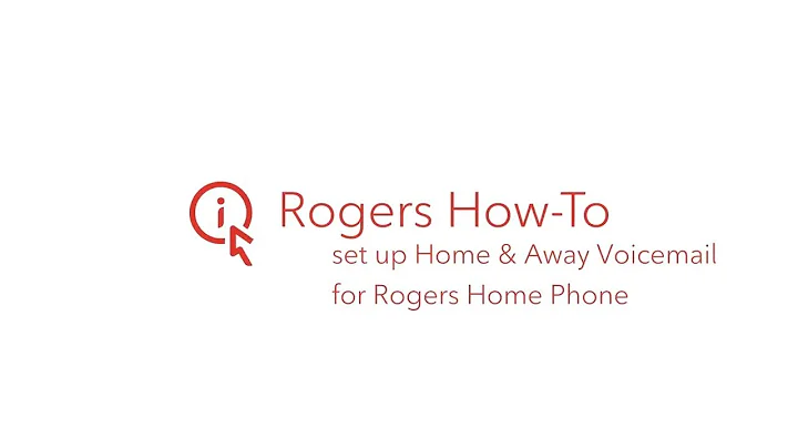 Set Up Home & Away Voicemail for Rogers Home Phone