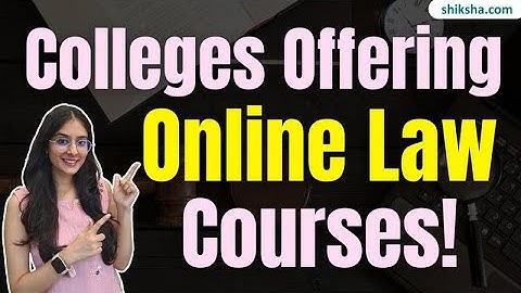 Colleges Offering Online Law Courses in India| Eligibility, Colleges, Fee & Career #onlinelawcourses