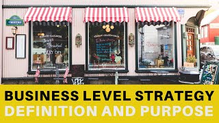 Business Level Strategy Explained: Key Approaches for Competitive Advantage