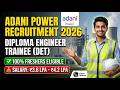 Adani Power Recruitment 2026 | Diploma Engineer Trainee (DET) | Freshers Eligible!