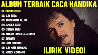 Caca handika full album lagu lawas terbaik