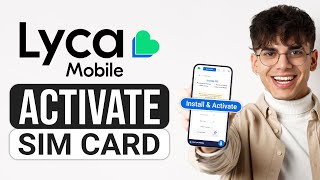 How To Activate Lycamobile Sim Card Uk 2025 - Full Guide