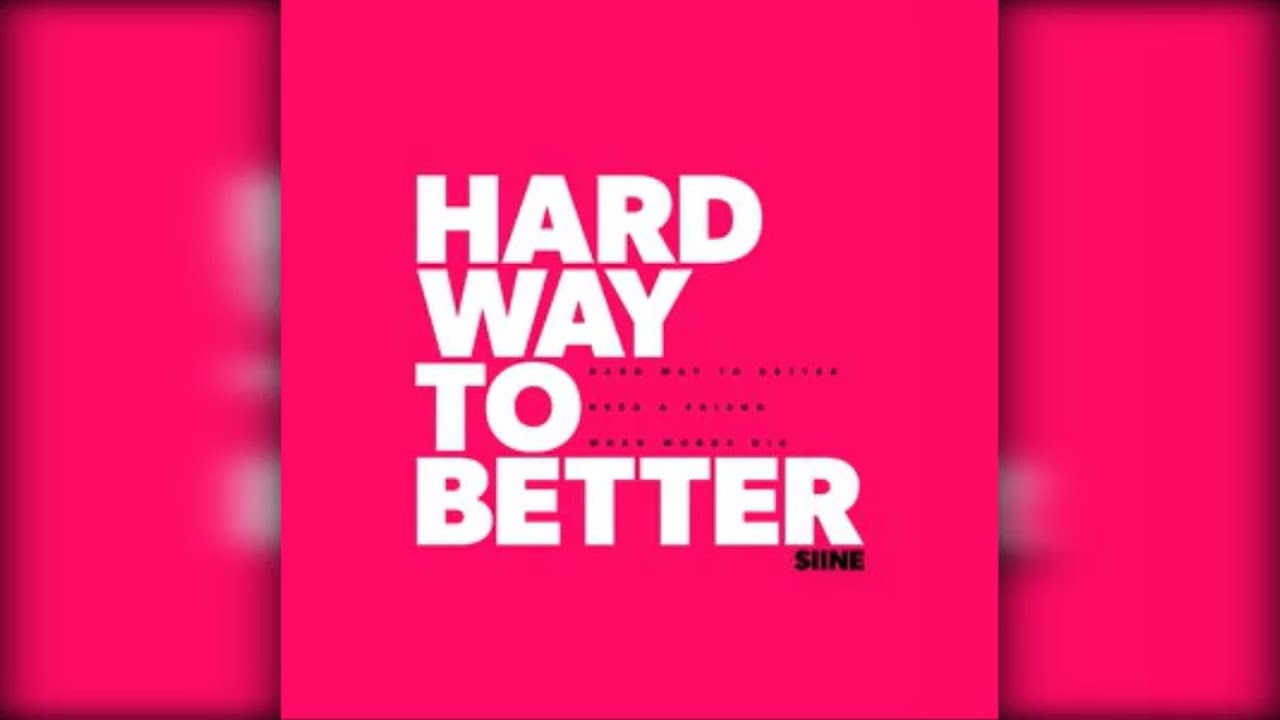 Siine feat.  Jowen - Hard Way To Better(Top Pop Music) 