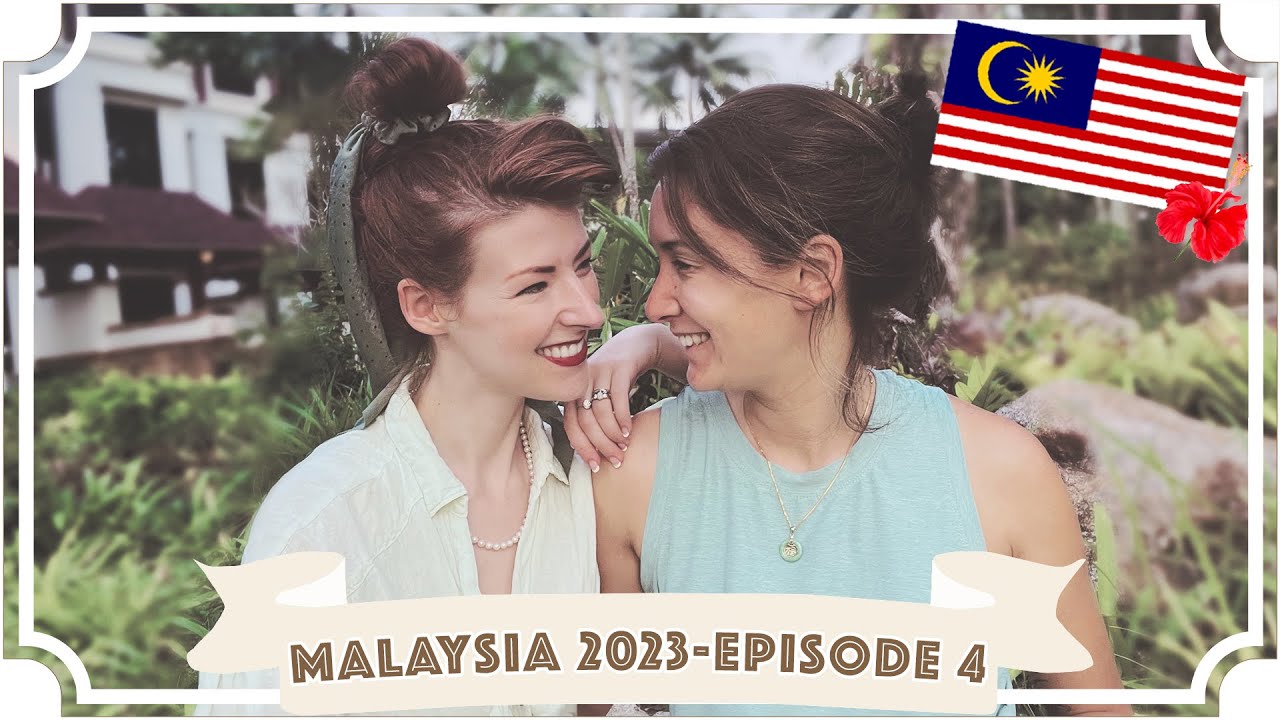 Travelling in Malaysia as a same-sex couple // Malaysia 2023 Episode 4 picture