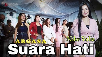 Suara Hati - Evie Tamala ( Cover Nike Yulia ) // Argasa Istimewa