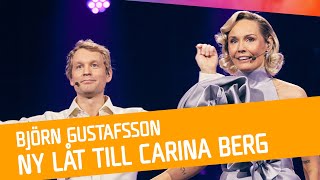 Mellanakt: Björn Gustafsson - Ny låt till Carina Berg