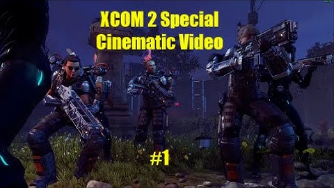 XCOM 2 Cinematic Ambush