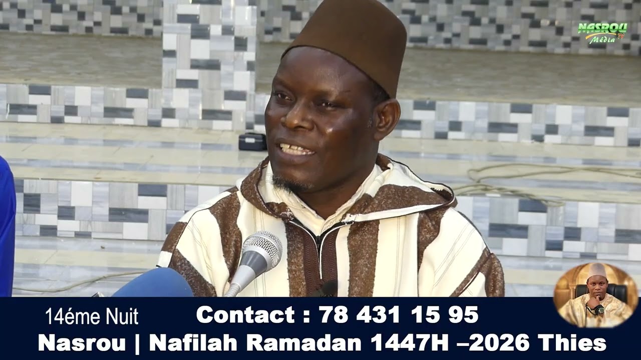 Causerie de Serigne Assane Kane Nasrou Nafila Ramadan 1447h–14ém Nuit 🌙 P2
