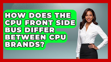 How Does The CPU Front Side Bus Differ Between CPU Brands? - The Hardware Hub