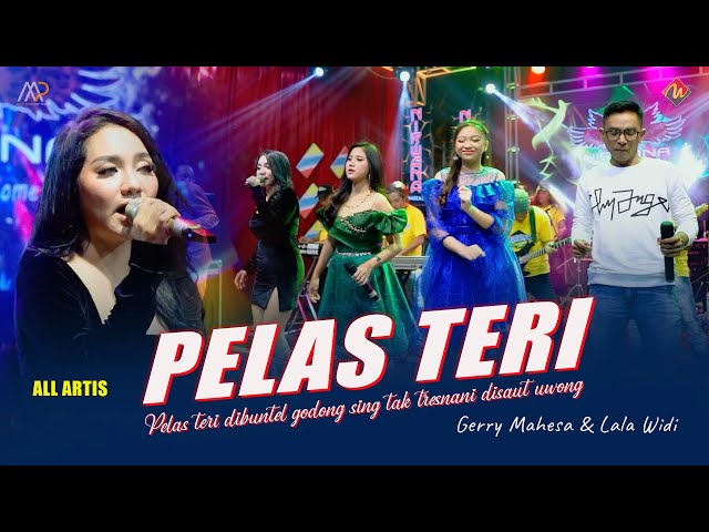 Pelas Teri - Lala Widi & Gerry Mahesa Dan Kawan Kawan | Dangdut (Official Music Video) class=