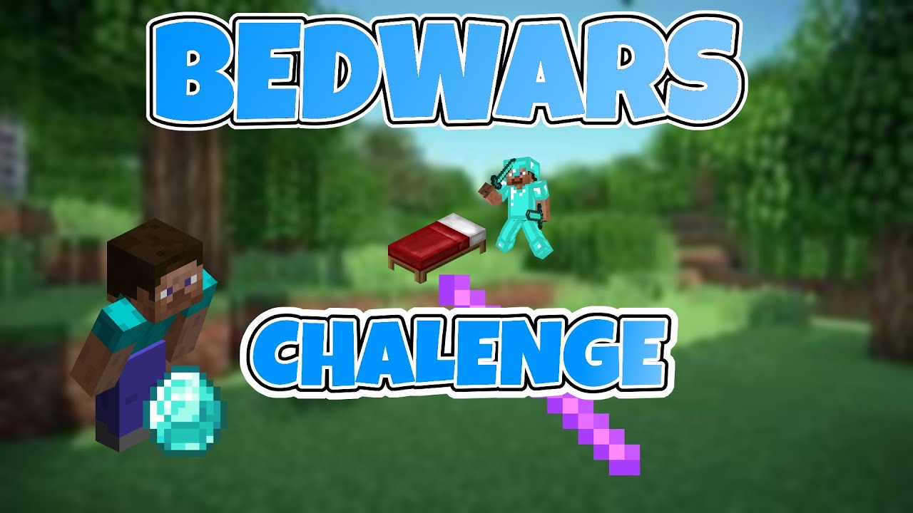 A BEDWARS CHALLENGE YouTube
