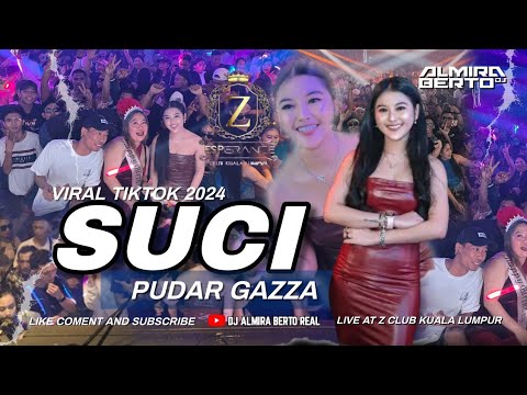 FUNKOT - SUCI [ PUDAR GAZZA ] VIRAL TIKTOK | REMIX COVER DJ ALMIRA BERTO