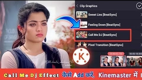 how to install call me DJ effect kinemaster full tutorial