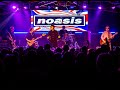 Capture de la vidéo Noasis (Oasis Tribute Band) - Don't Go Away - 2024