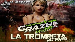 LA TROMPETA DEL DIABLO THE CRAZY CARAUDIO