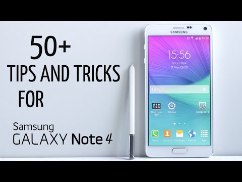 50+ Tips And Tricks For Samsung Galaxy Note 4