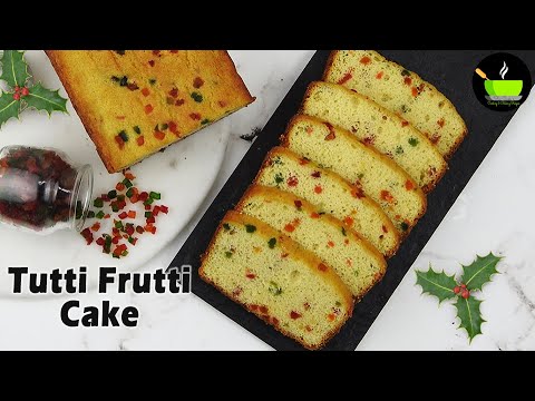 Tutti Frutti Cake | How To Make Tutti Frutti Cake | Dry Fruit Cake Recipe | Christmas Recipes | She Cooks