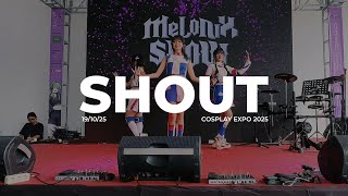 MELONIX - SHOUT (COVER) | COSPLAY EXPO 2025