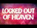 Bruno Mars Locked Out Of Heaven Lyrics 