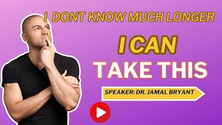 I'm NOT SURE How Much Longer I Can Take This |1 Samuel 23 v 1-6 | #jamalbryant | #sermon #gospel