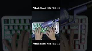 Attack Shark X82 Pro HE Keyboard Typing Test