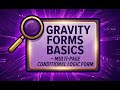 Create a Multi-Page Conditional Logic Form in Gravity Forms | Learn Core WordPress Form Setup