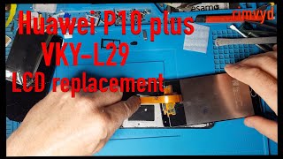 Huawei P10 plus VKY L29 lcd replacement