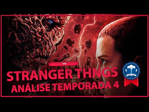 🔴 LIVE | STRANGER THINGS - ANÁLISE COM SPOILERS DA 4ª TEMPORADA