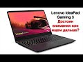 Обзор и разборка ноутбука Lenovo IdeaPad Gaming 3 15ACH6 Берем или ищем дальше?