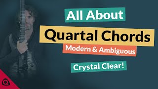 Quartal Chords &amp; Quartal Harmony – Crystal Clear Tutorial Guitar!
