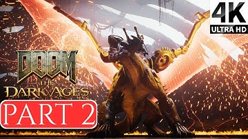 DOOM THE DARK AGES Gameplay Walkthrough Part 2 (GOTY POTENTIAL) [4K 60FPS PC] - No Commentary