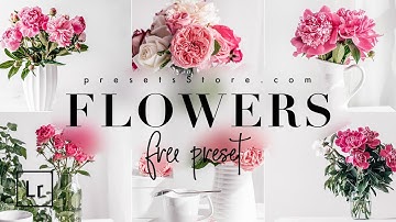 Flowers — Mobile Preset Lightroom DNG | Tutorial | Free | Florists Photography | Airy Flowers Preset
