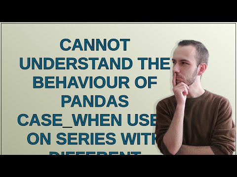 Cannot understand the behaviour of pandas case_when used on Series with different indexes