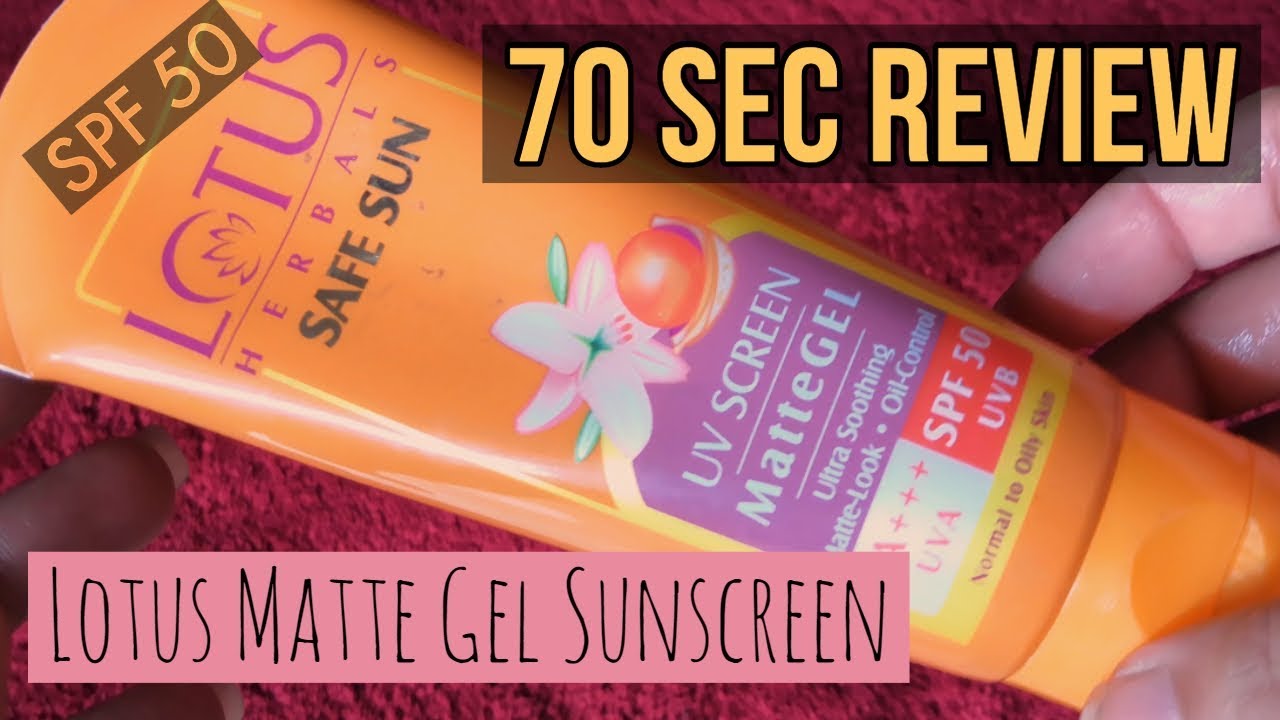 Lotus Safe Sun Matte Gel Sunscreen Review | SPF 50 | Ishita Bathla - YouTube