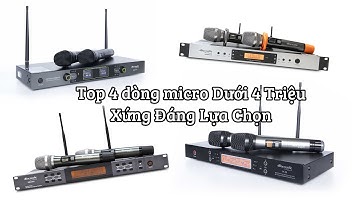 Top 4 Dòng Mic Dưới 4tr Đáng Chơi Nhất Cho Anh Em - Lh 039 355 1234