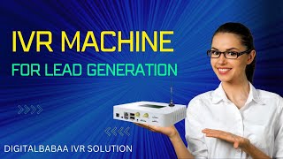 Advance IVR Machine Demo | Call center machine | lead generation machine
