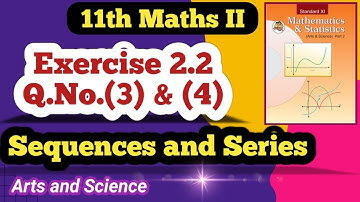 Class 11th Maths Exercise 2.2 Sequences and Series Q No (3) & (4)