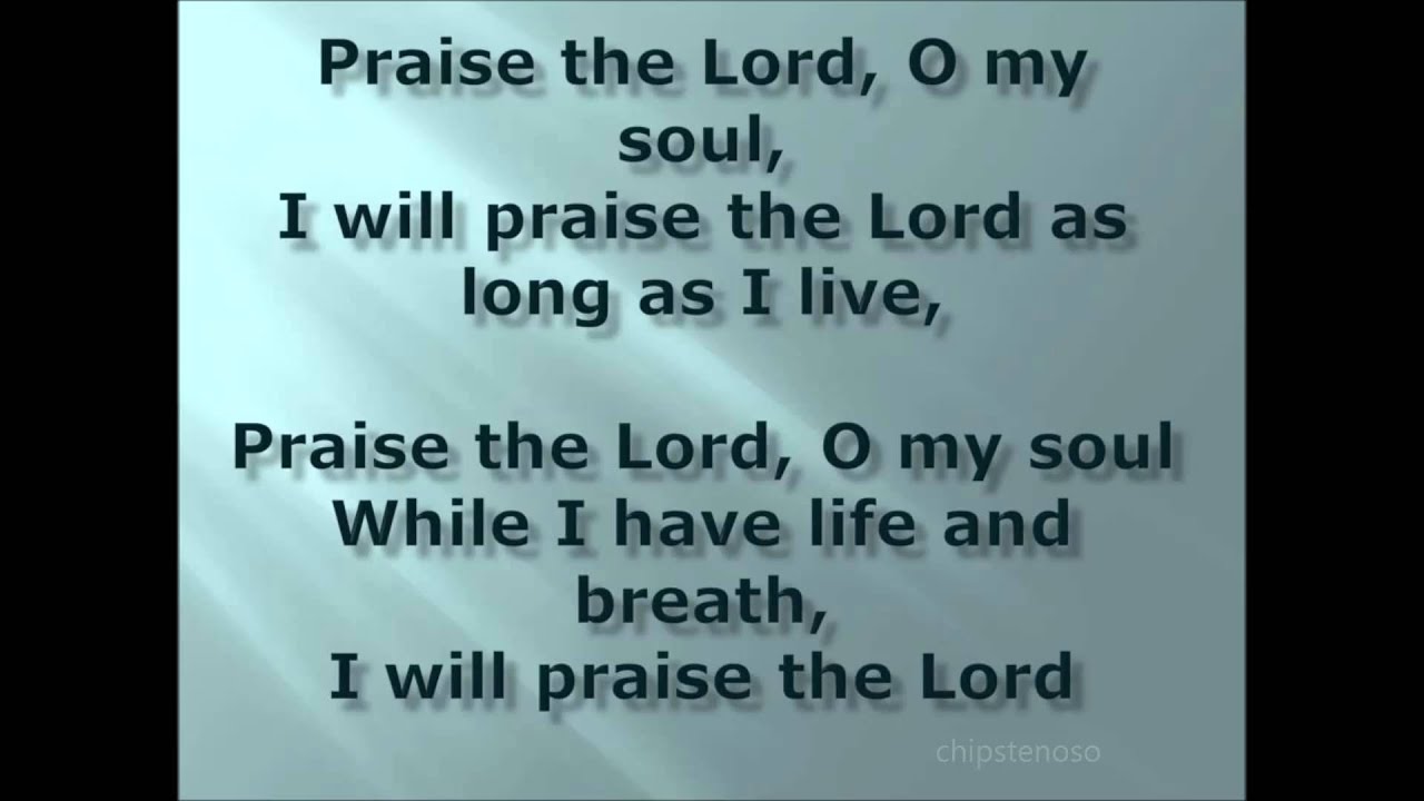 Bless the lord oh my soul lyrics