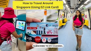 Singapore's Public Transport and EZ Link Card Guide