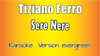 Tiziano Ferro  - Sere Nere (Versione Karaoke Academy Italia)