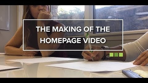 The Making of Homepage Video