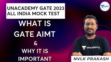 WHAT IS GATE AIMT & WHY IT IS IMPORTANT | GATE 2023 | NVLK PRAKASH #kpcivil #unacademy