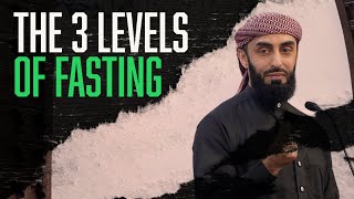 The 3 Levels of Fasting | Ali Hammuda