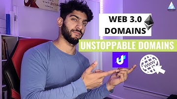 WEB 3.0 Domains | UNSTOPPABLE DOMAINS Explained | DON